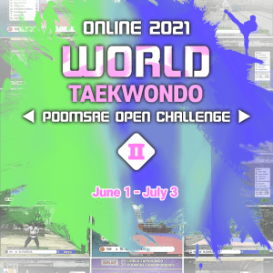 Foto: Online 2021 World Taekwondo Poomsae Open Challenge II,  Jun 1 - Jul 3, Online